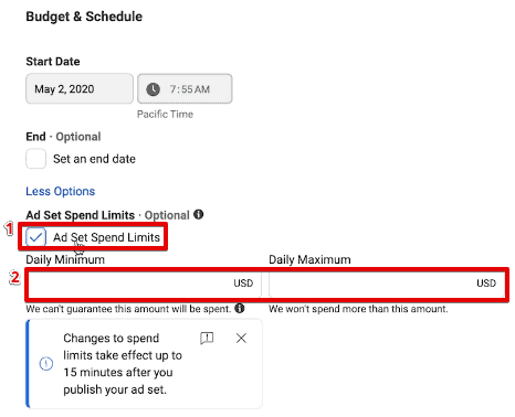 Utilizing the ad set spend limits to adjust the daily minimum and maximum spending amounts for an ad Utilizing the ad set spend limits to adjust the daily minimum and maximum spending amounts for an ad