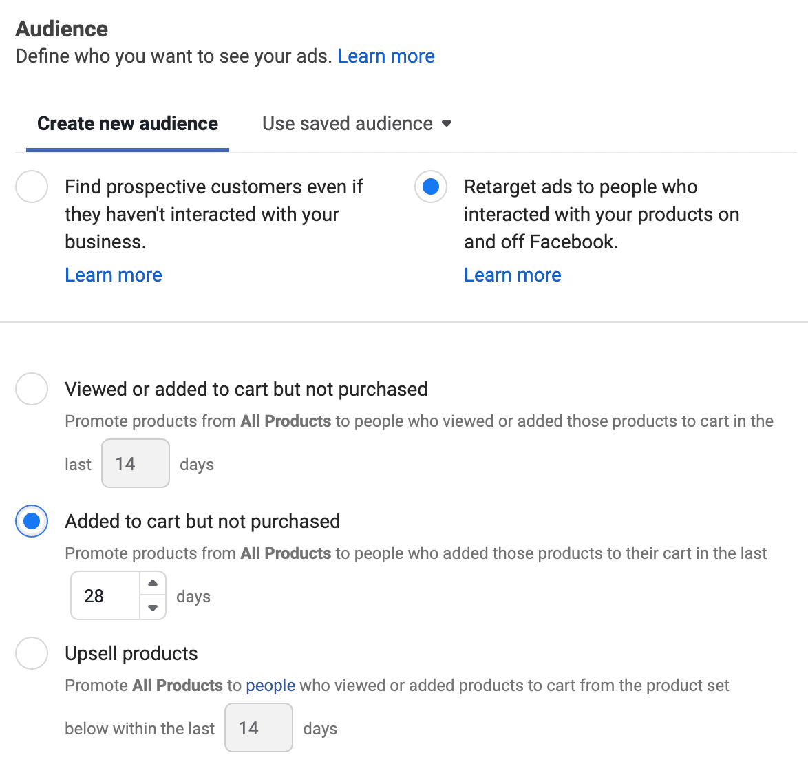 image of Retarget ads to people who interacted with your products on and off Facebook option selected in Ads Manager image of Retarget ads to people who interacted with your products on and off Facebook option selected in Ads Manager